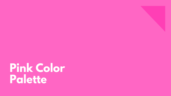 +20 Pink Color Palettes with Hex Codes